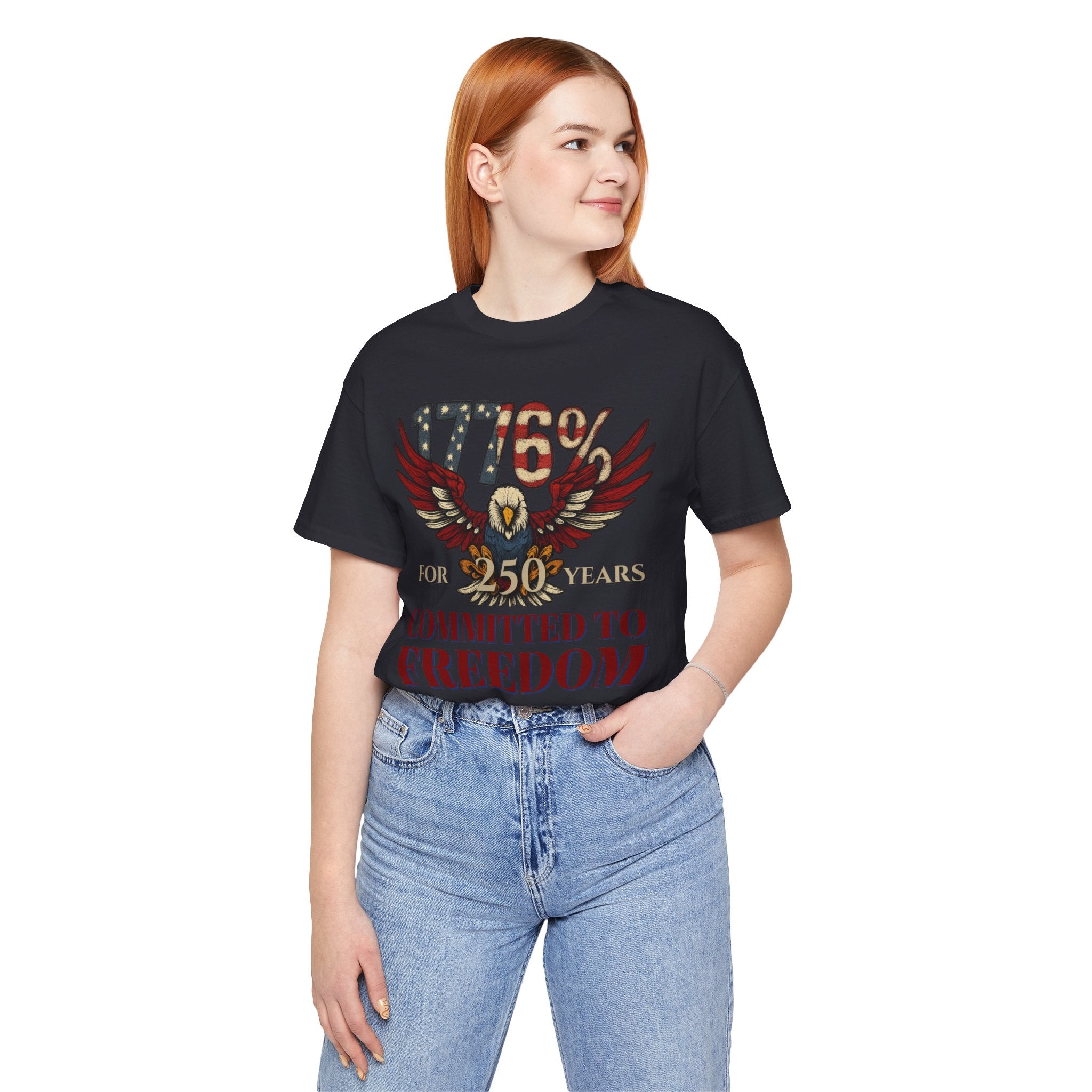 1776% Committed to Freedom - 250 Years Unisex Tee
