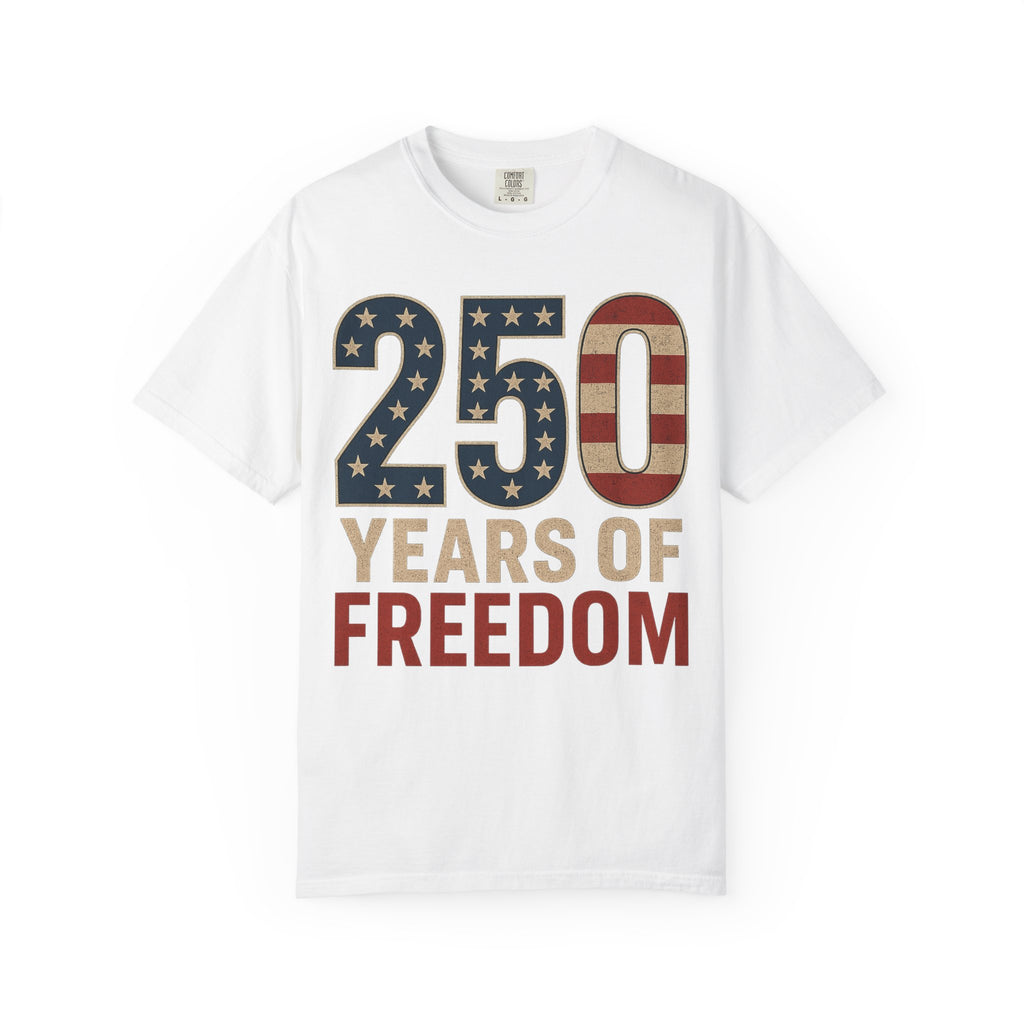 250 Years of Freedom Unisex Tee