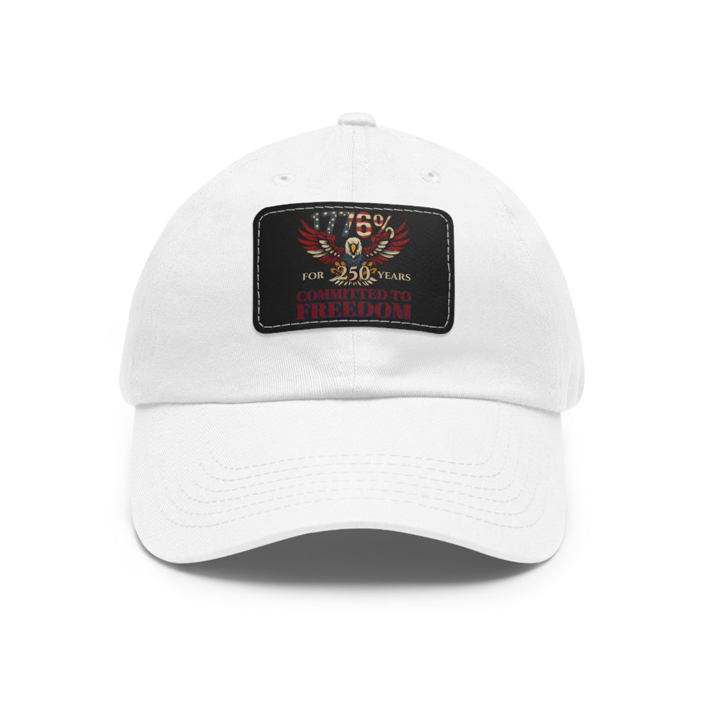 1776% Committed to Freedom Dad Hat with Leather Patch (Rectangle)