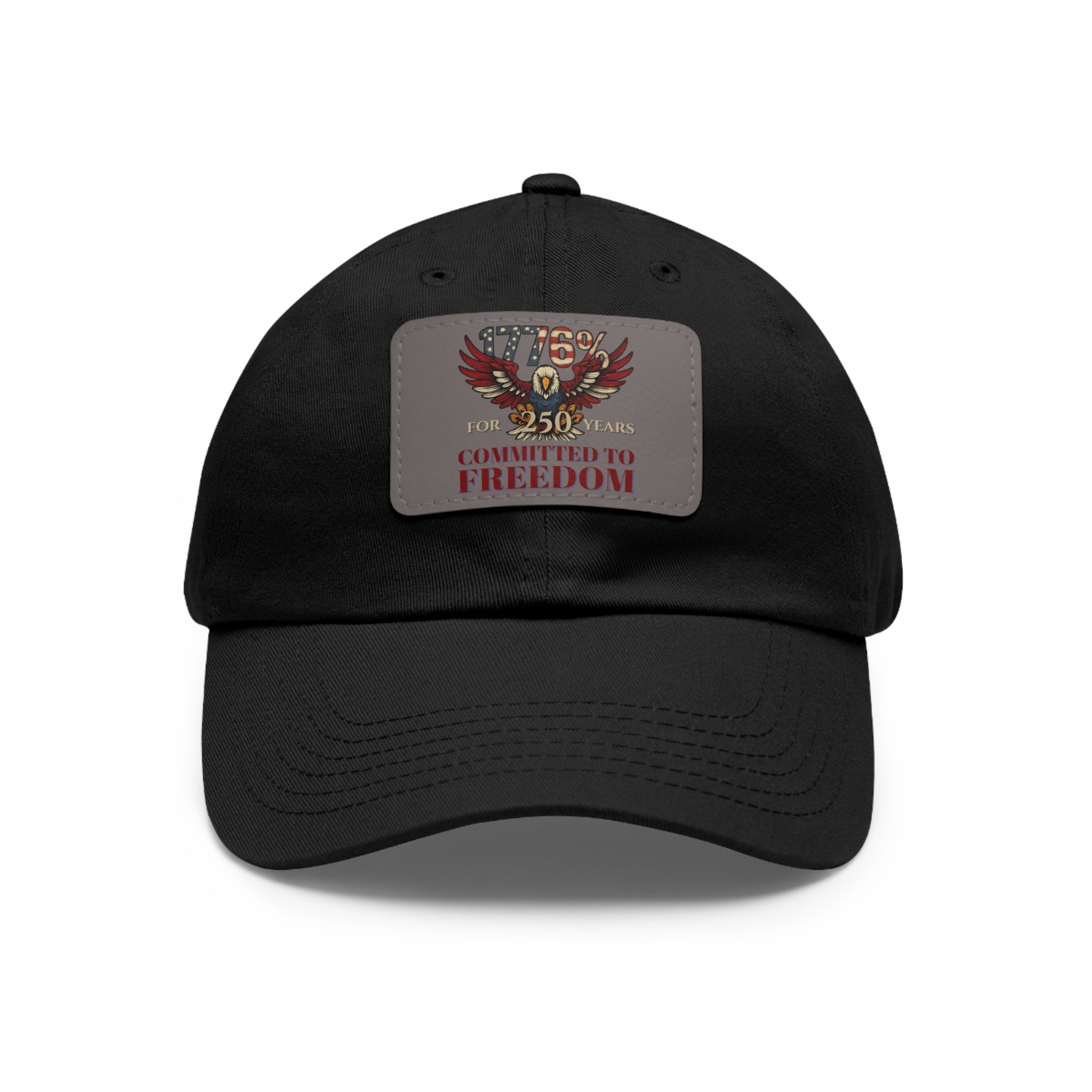 1776% Committed to Freedom Dad Hat with Leather Patch (Rectangle)