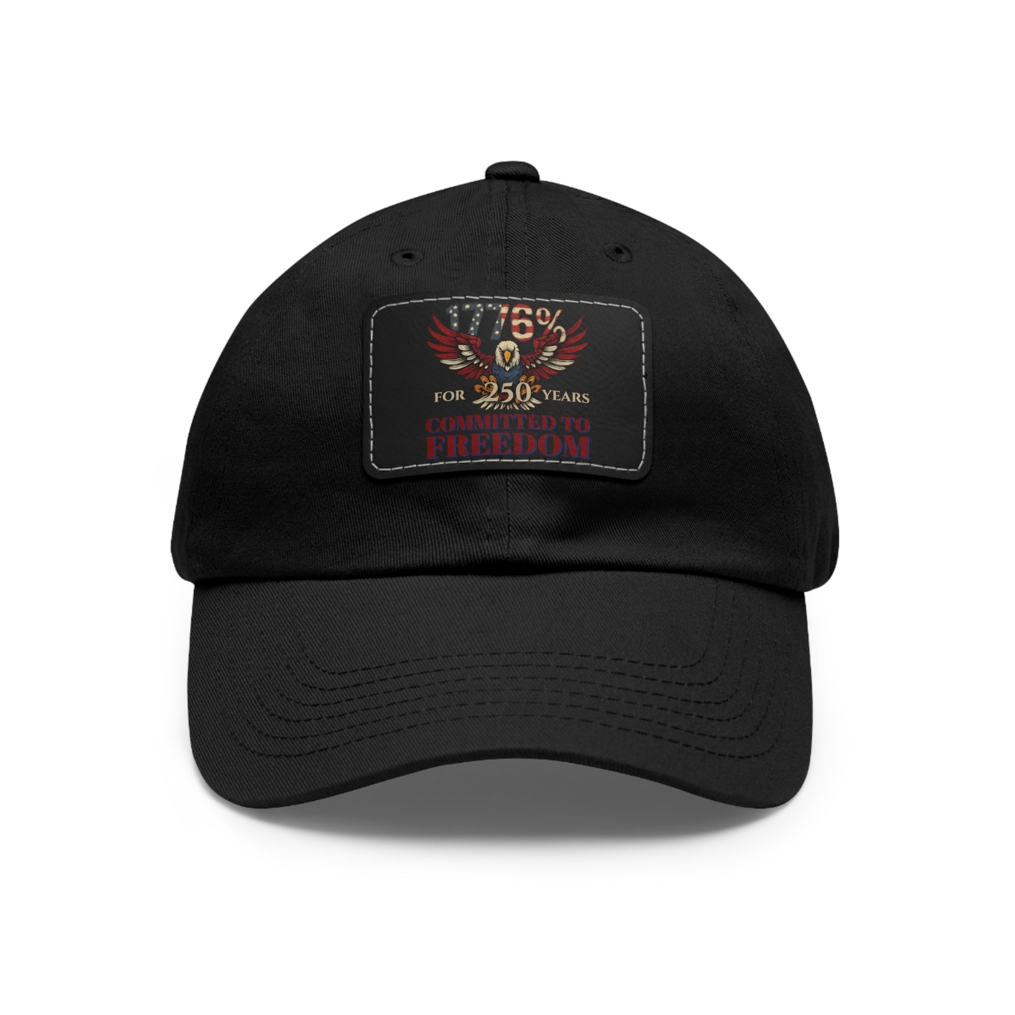 1776% Committed to Freedom Dad Hat with Leather Patch (Rectangle)