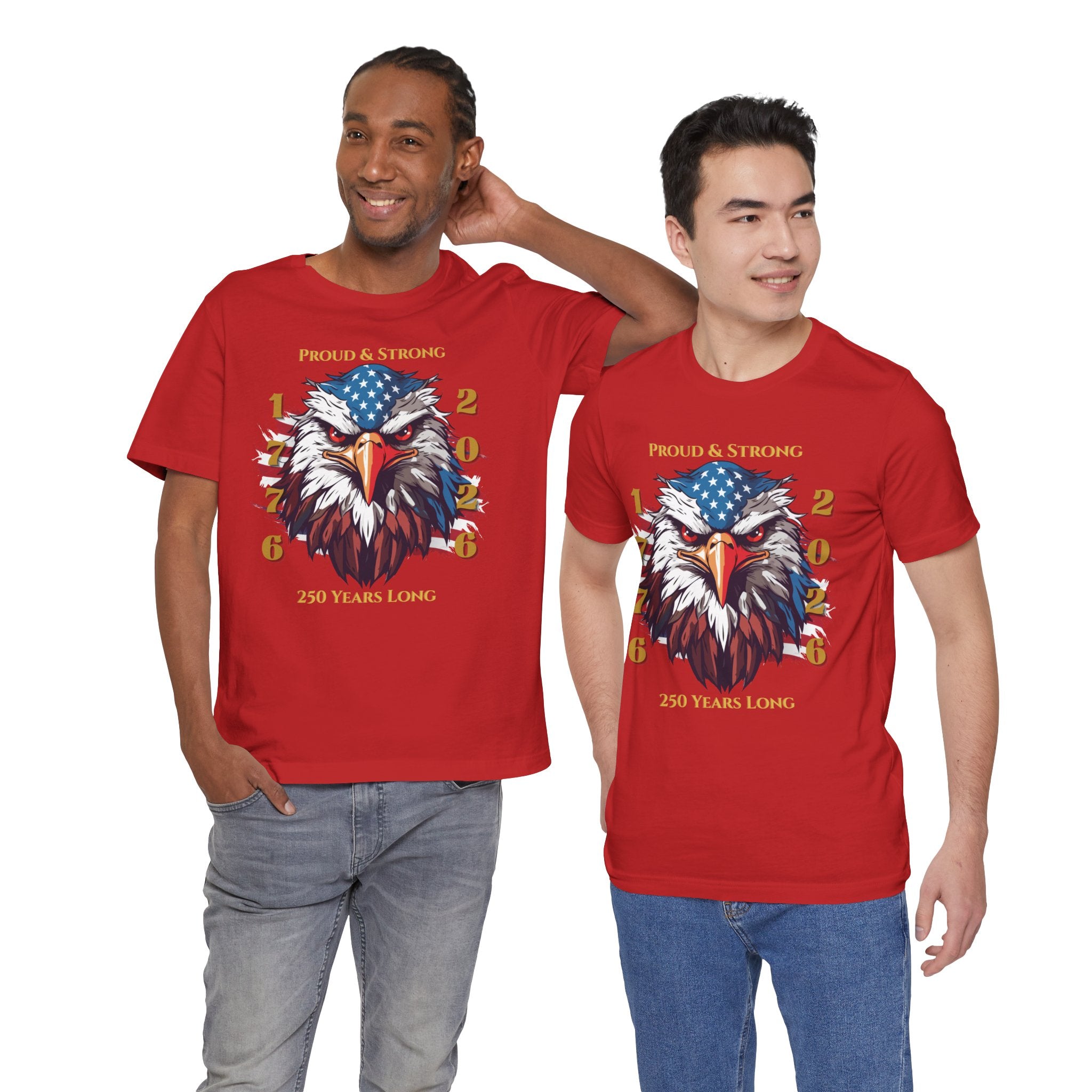 Proud & Strong - 250 Years Long Unisex Tee
