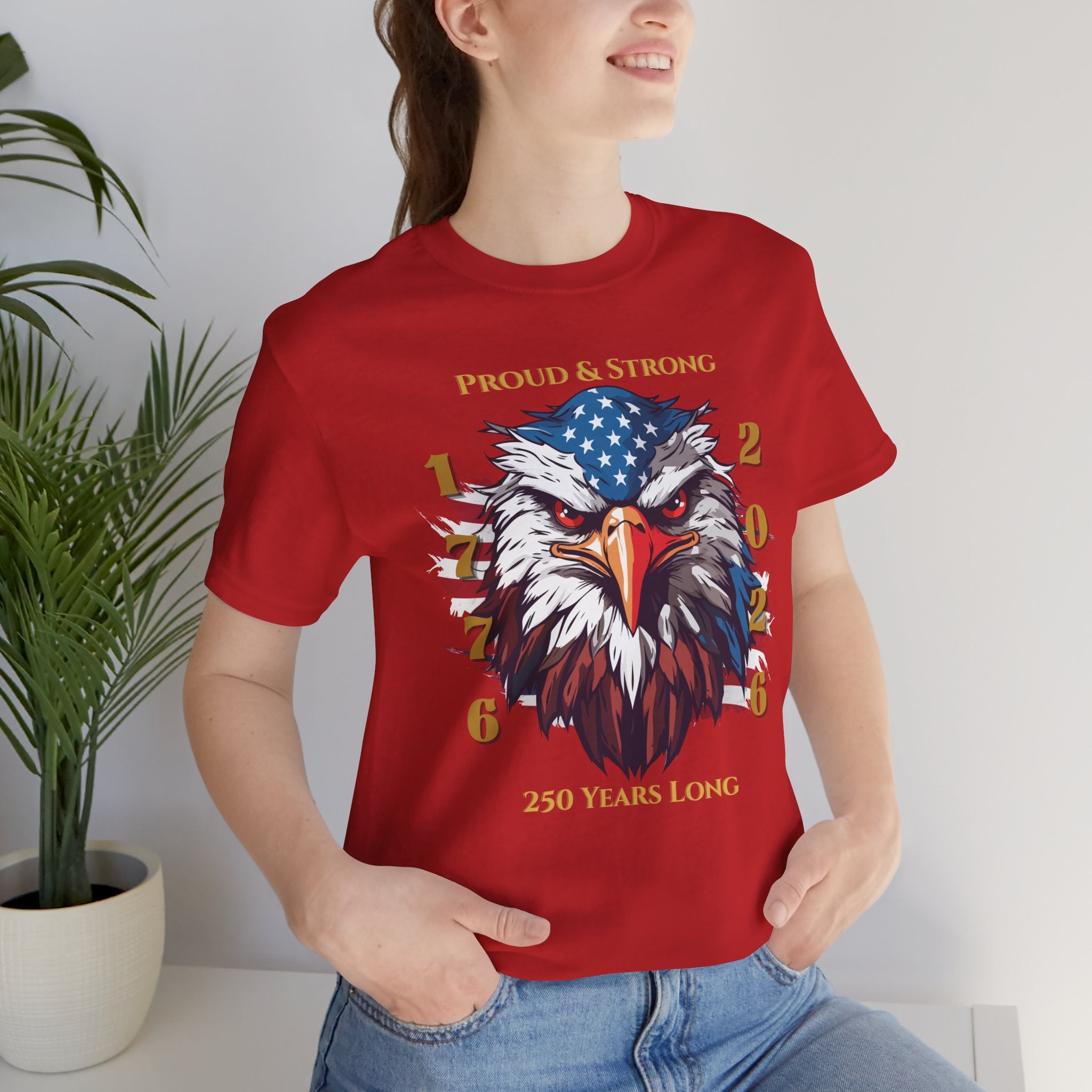 Proud & Strong - 250 Years Long Unisex Tee