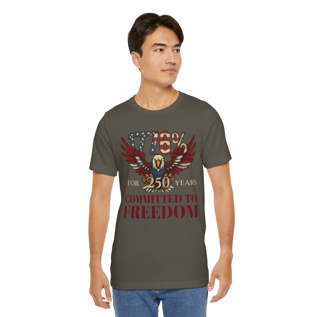 1776% Committed to Freedom - 250 Years Unisex Tee