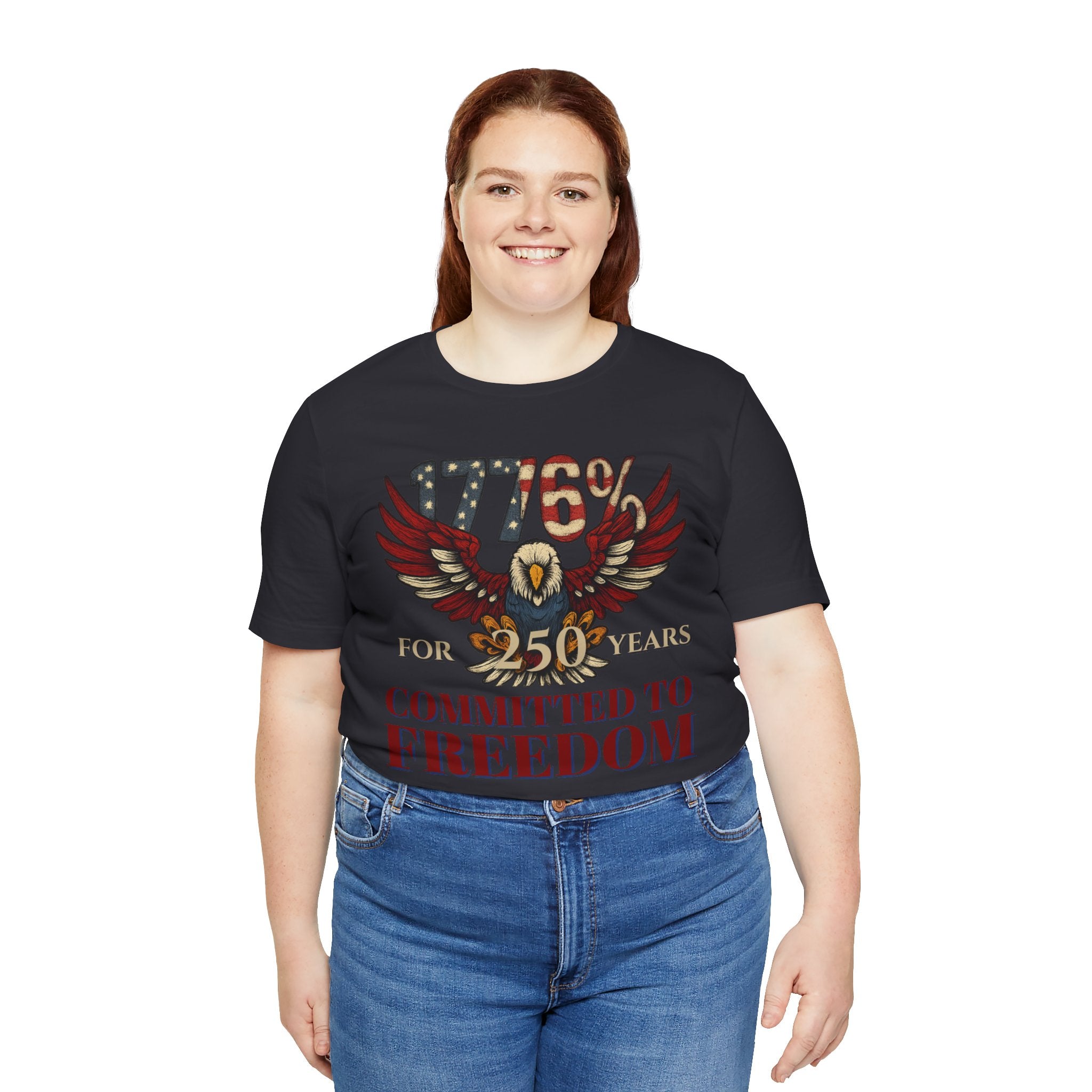 1776% Committed to Freedom - 250 Years Unisex Tee
