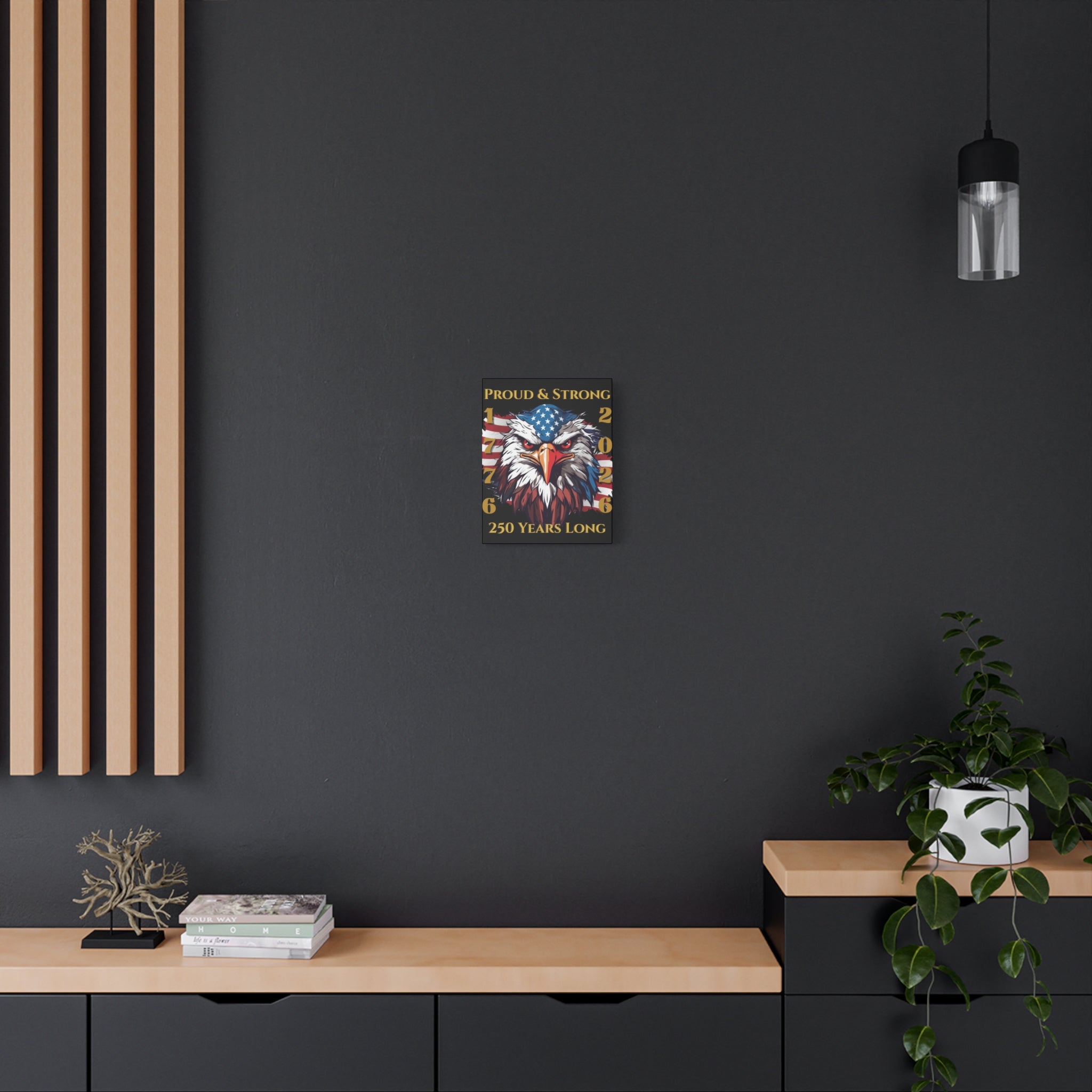 Proud & Strong - 250 Years Long Canvas Print