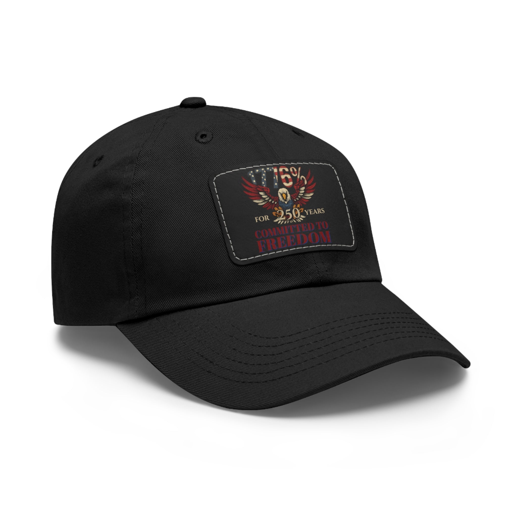 1776% Committed to Freedom Dad Hat with Leather Patch (Rectangle)