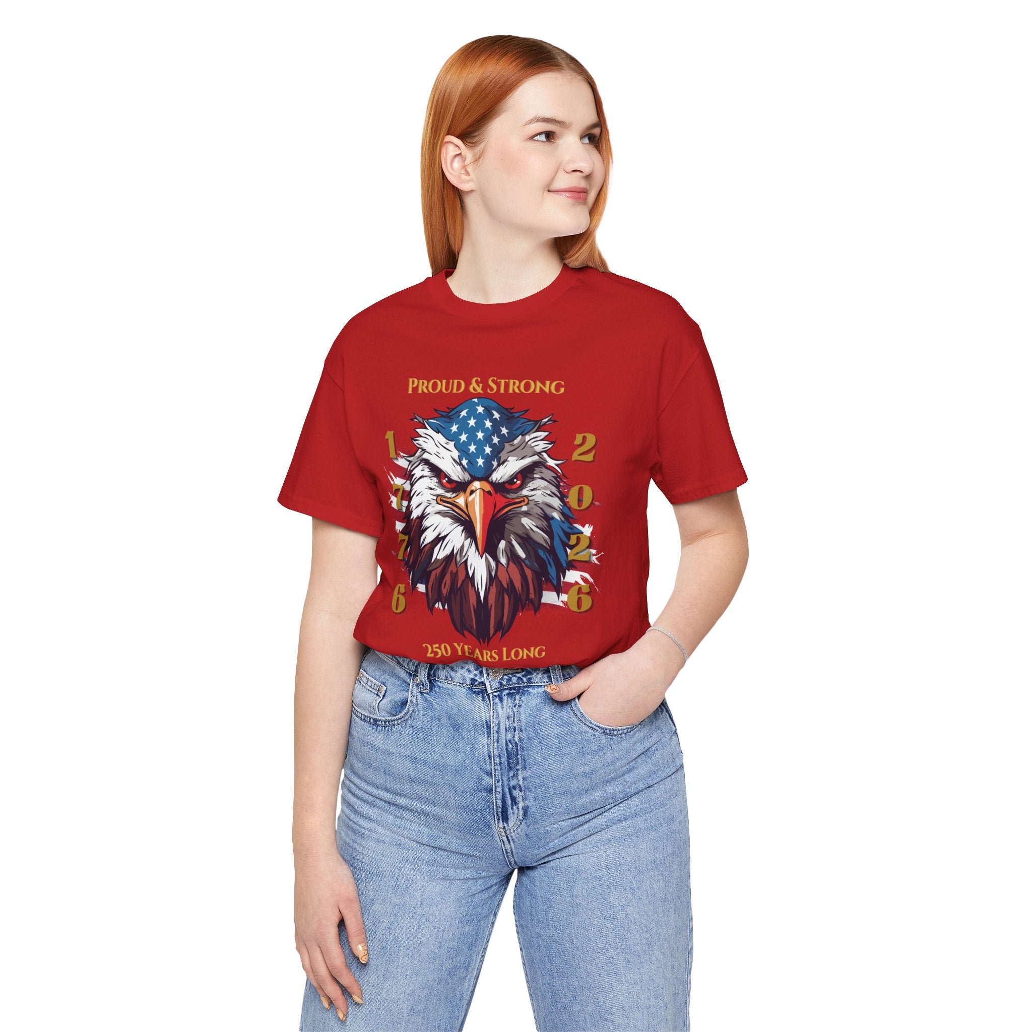 Proud & Strong - 250 Years Long Unisex Tee
