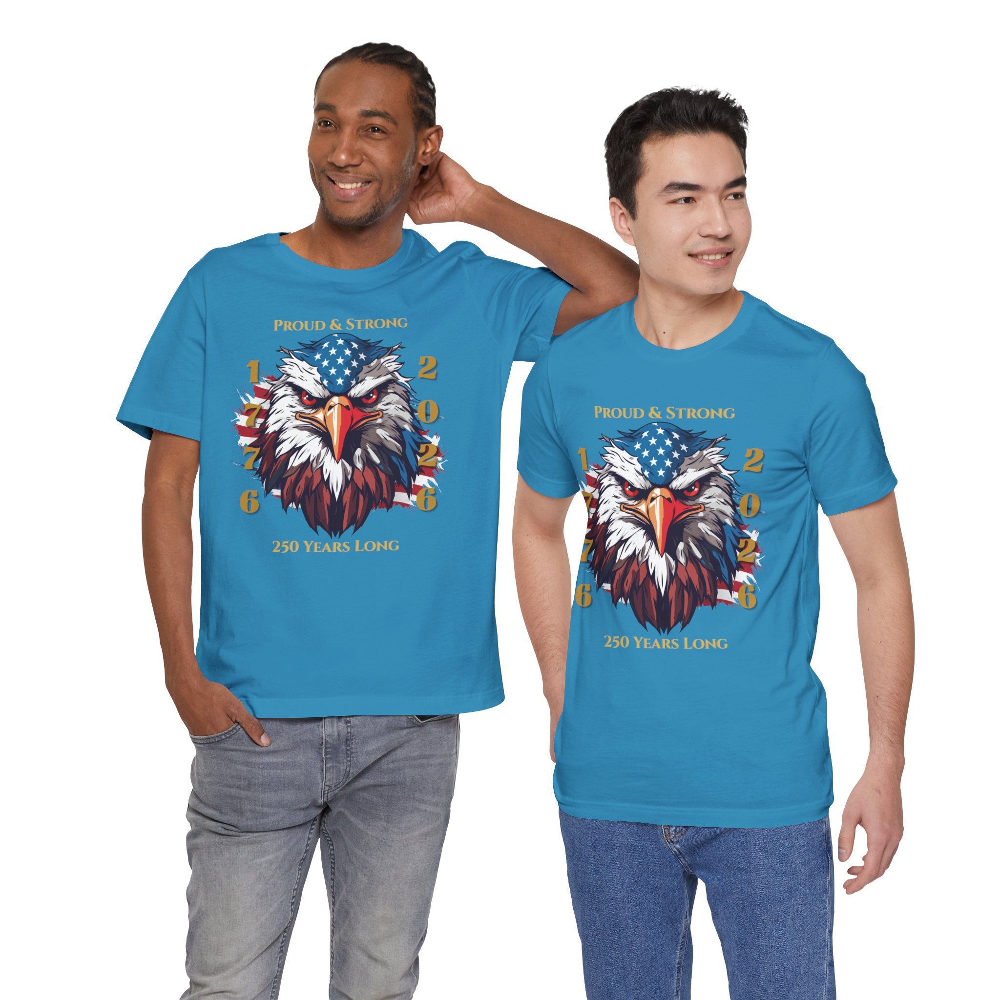 Proud & Strong - 250 Years Long Unisex Tee