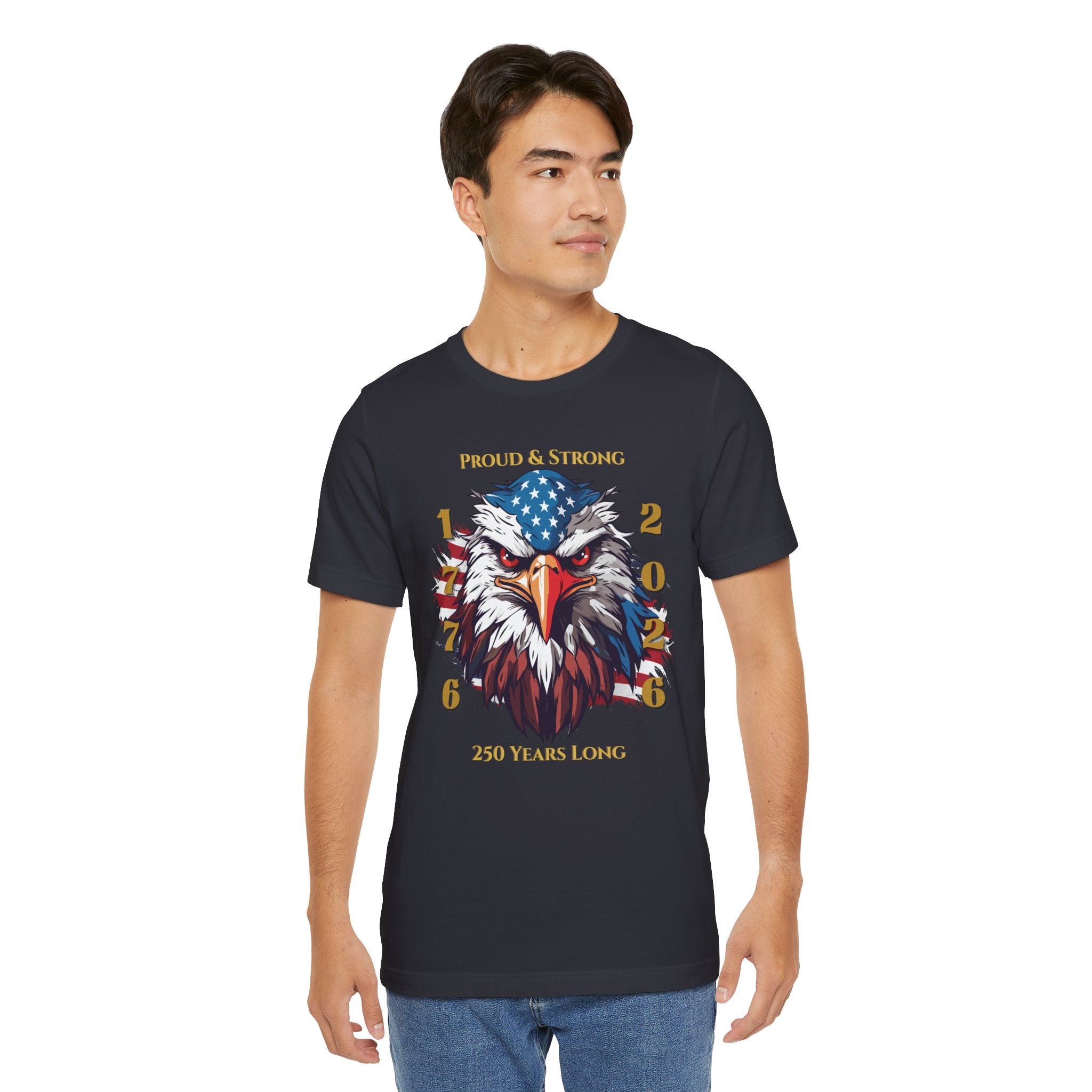 Proud & Strong - 250 Years Long Unisex Tee