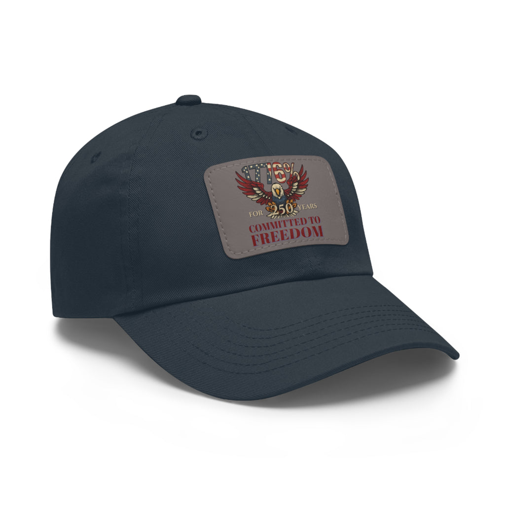 1776% Committed to Freedom Dad Hat with Leather Patch (Rectangle)