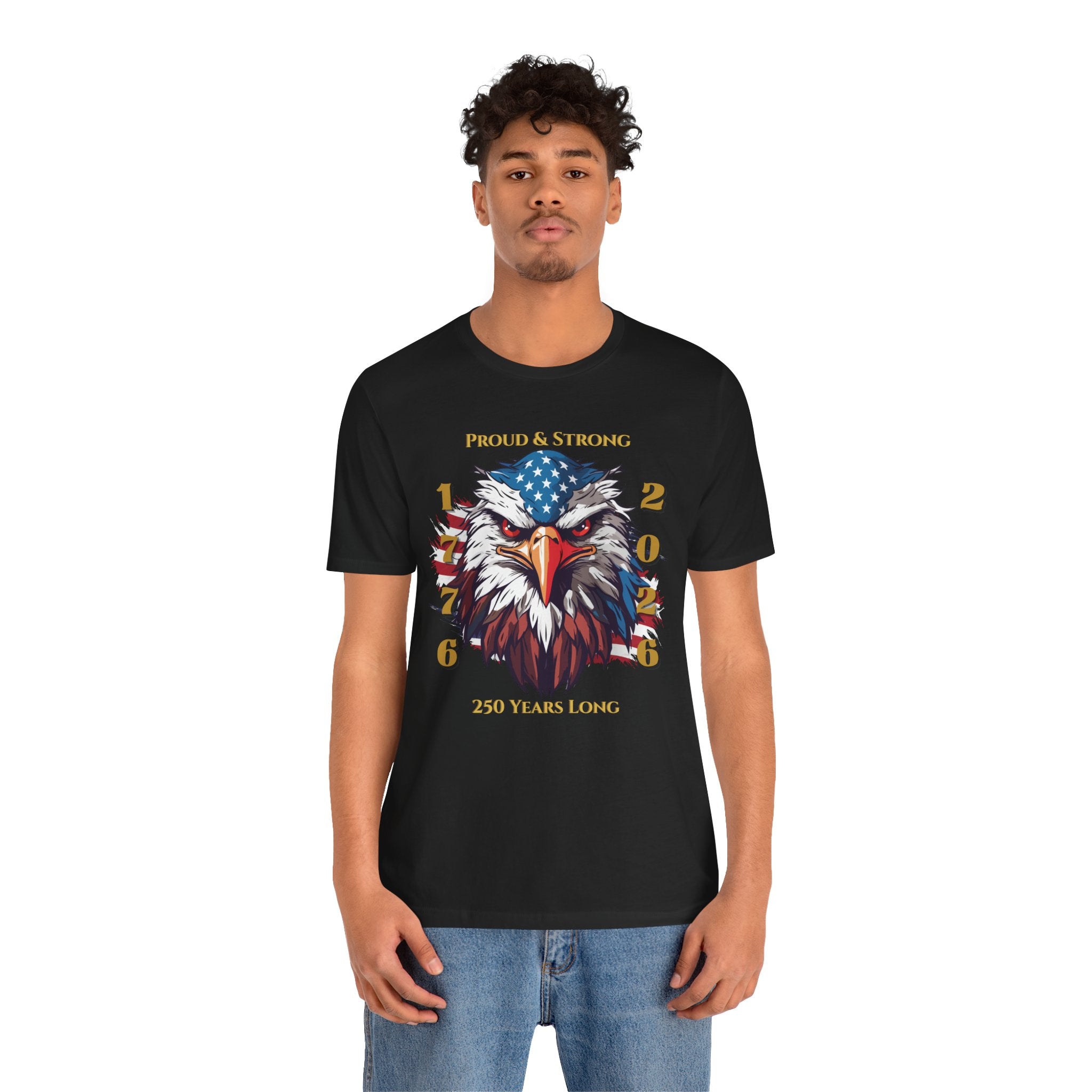 Proud & Strong - 250 Years Long Unisex Tee