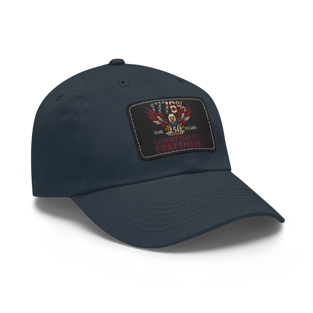 1776% Committed to Freedom Dad Hat with Leather Patch (Rectangle)