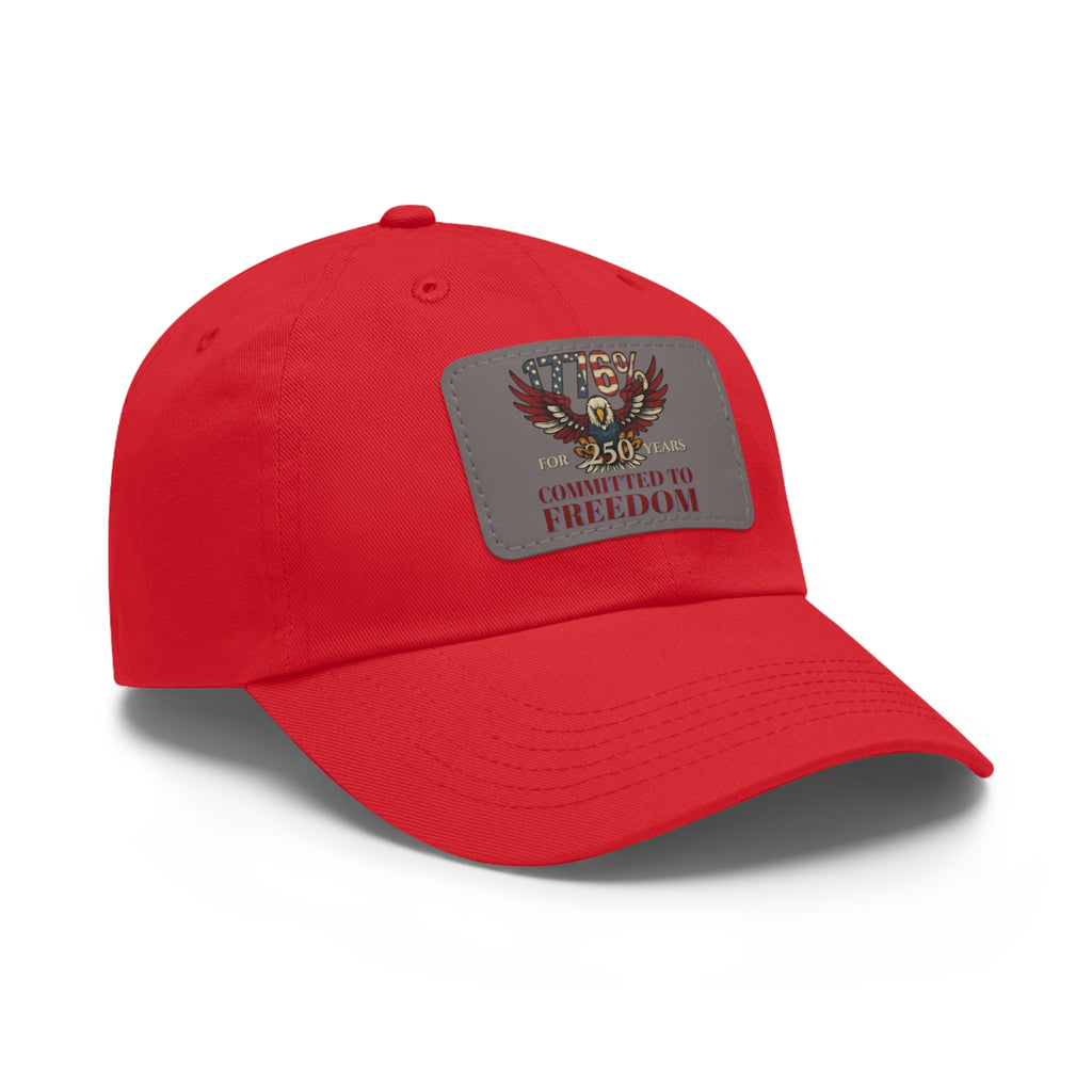 1776% Committed to Freedom Dad Hat with Leather Patch (Rectangle)