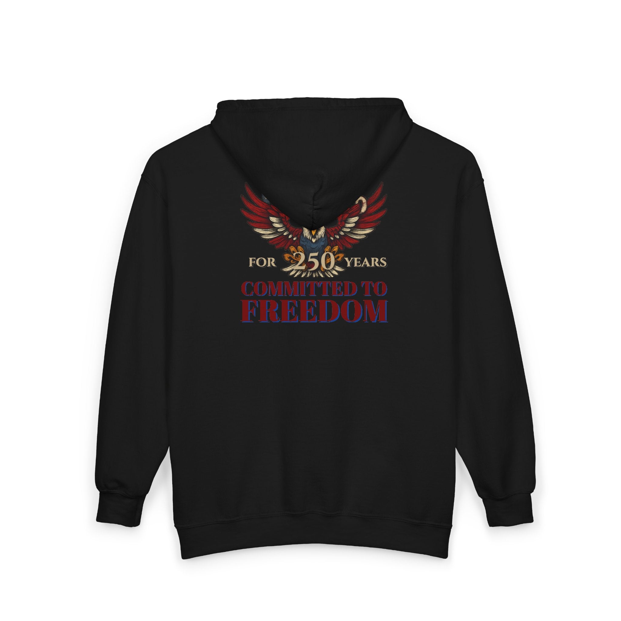 1776% Committed to Freedom - 250 Years Zip Hoodie (Front & Back Print)