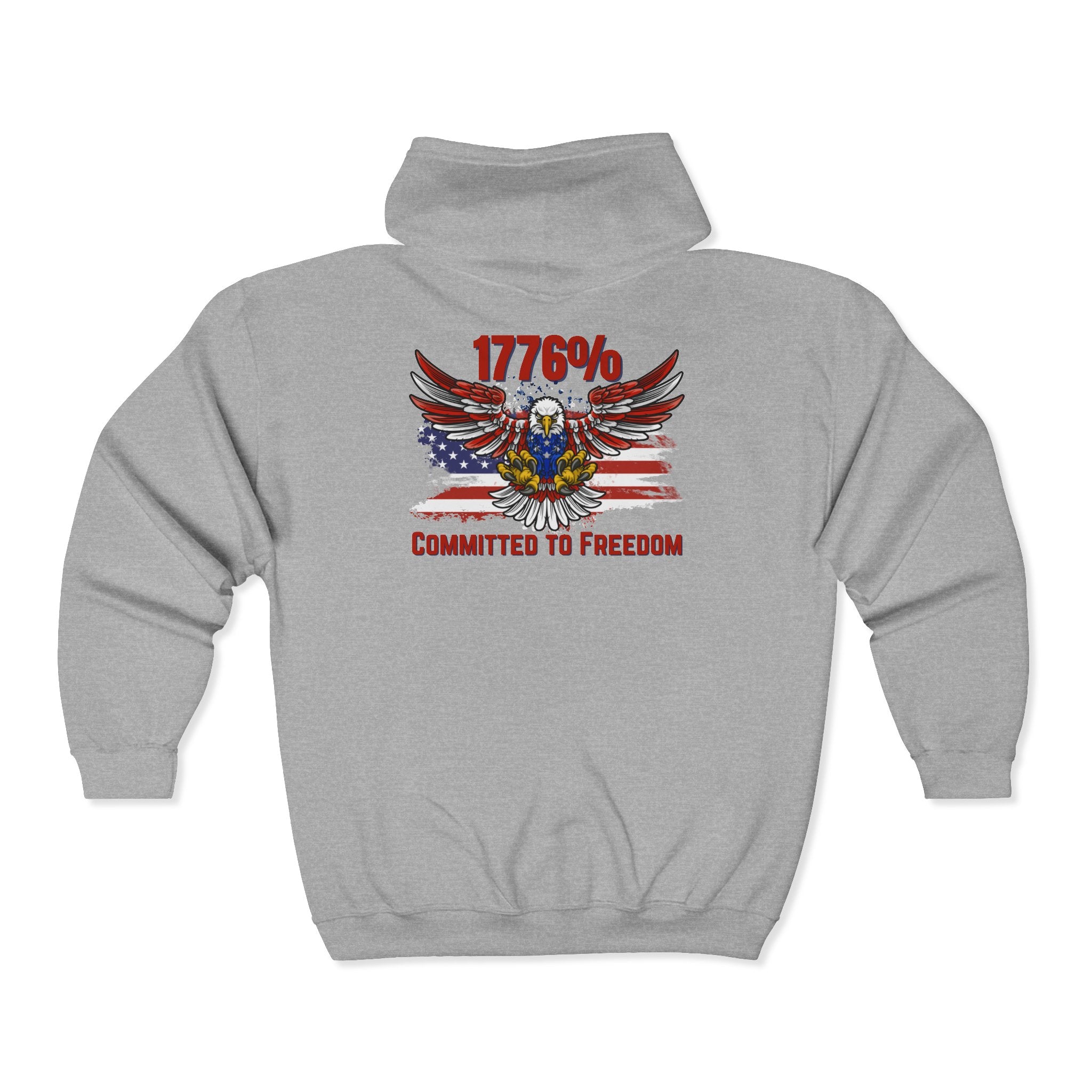 1776% Committed to Freedom Zip Hoodie (Front & Back Print)