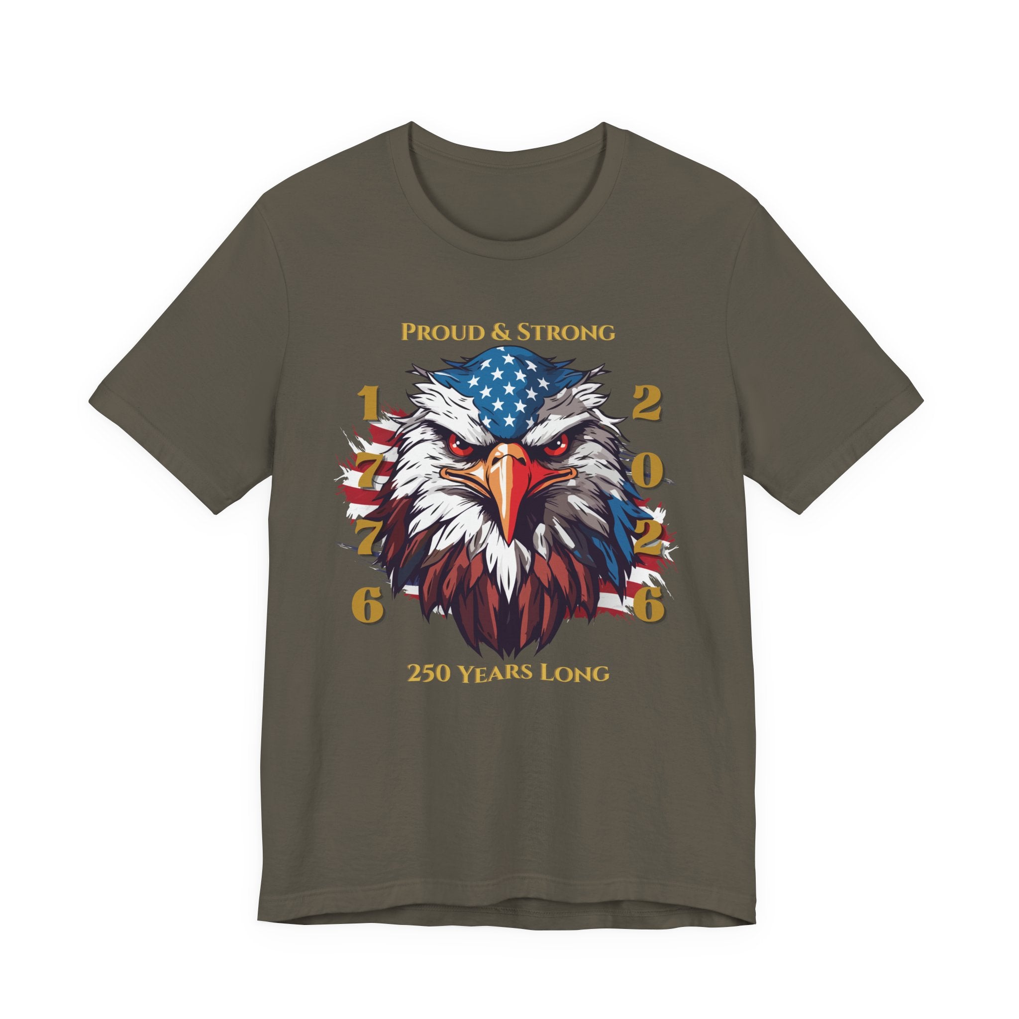 Proud & Strong - 250 Years Long Unisex Tee