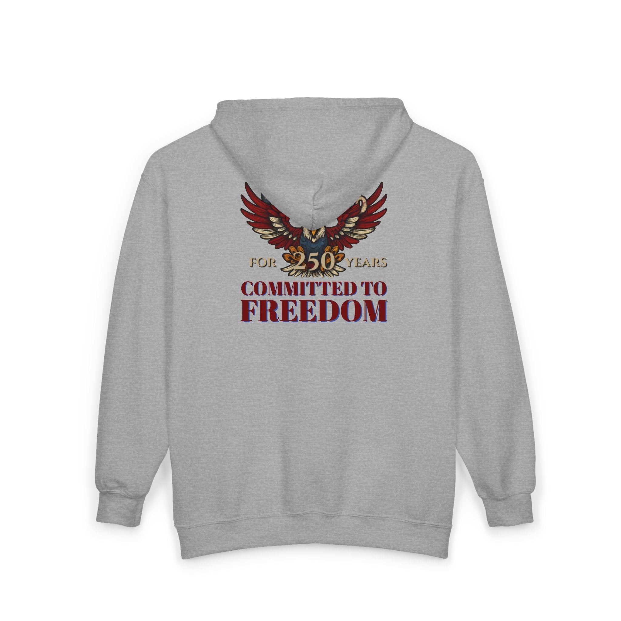 1776% Committed to Freedom - 250 Years Zip Hoodie (Front & Back Print)