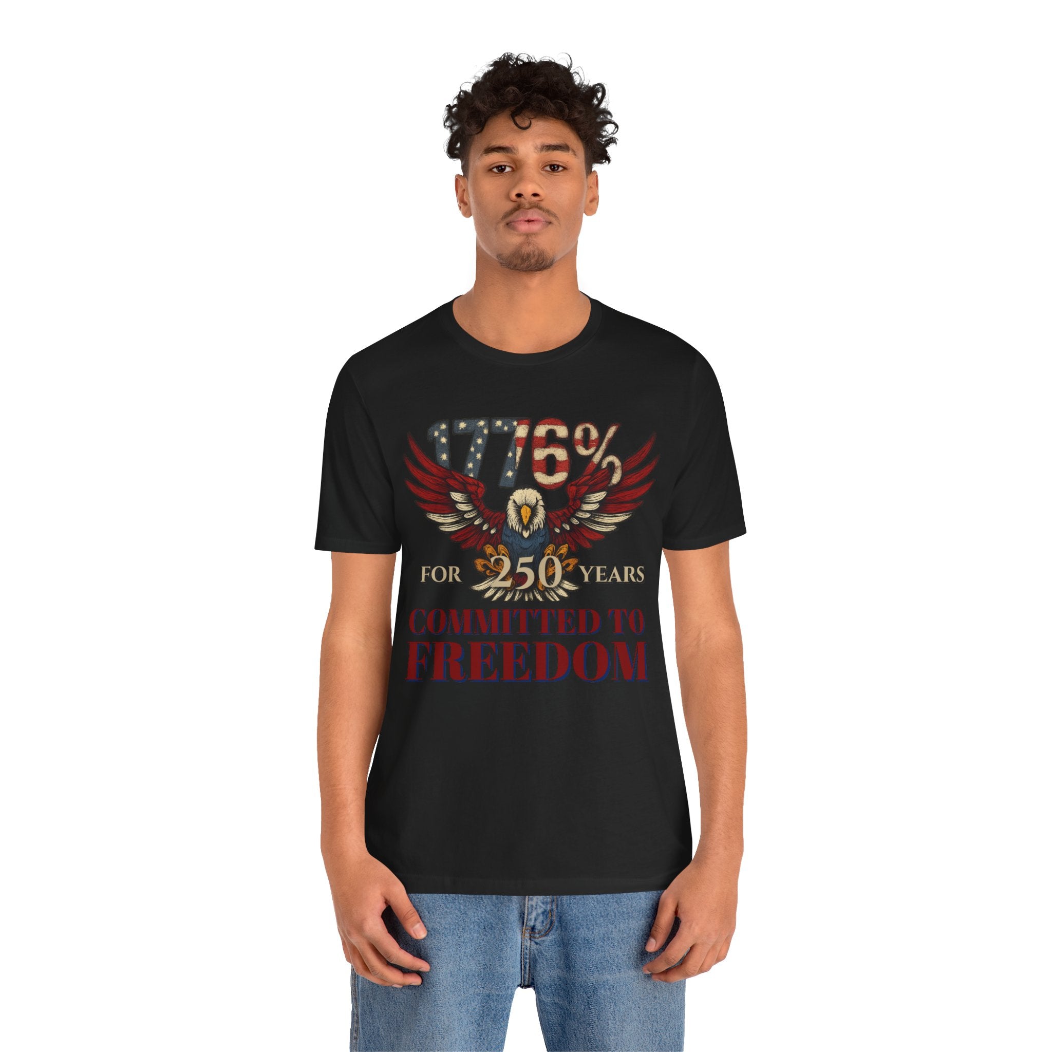 1776% Committed to Freedom - 250 Years Unisex Tee