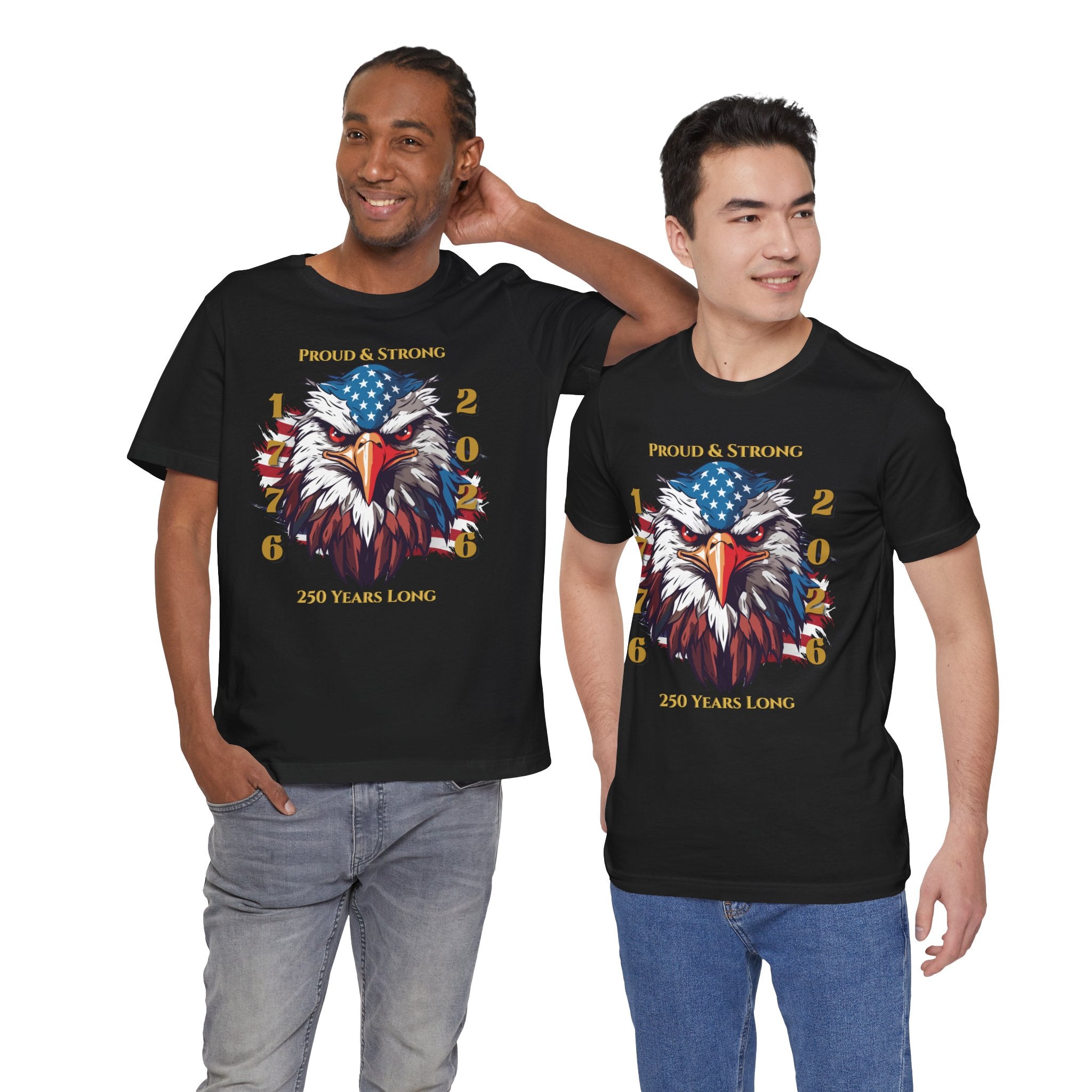 Proud & Strong - 250 Years Long Unisex Tee