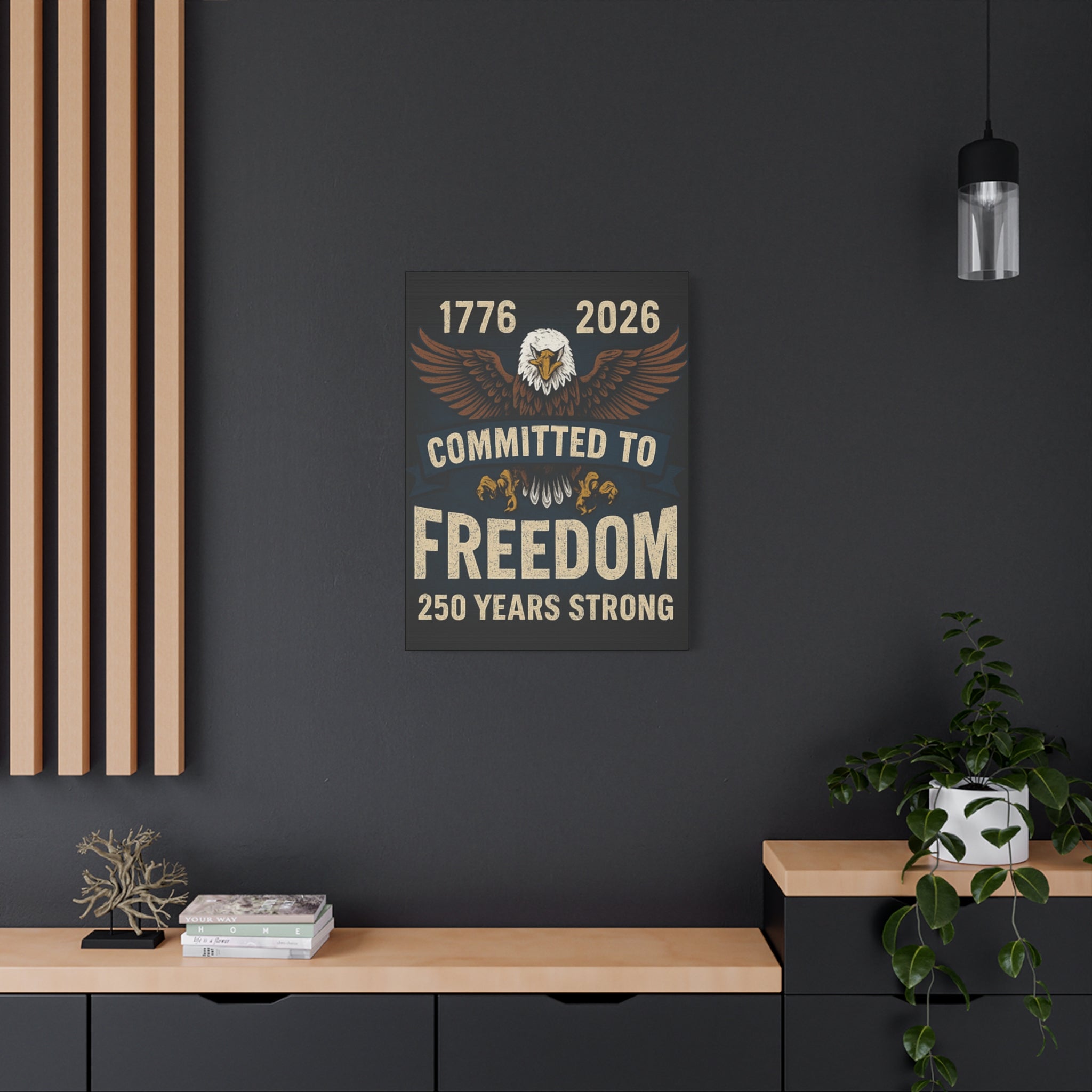 1776-2026 Committed to Freedom - 250 Years Strong Canvas Print
