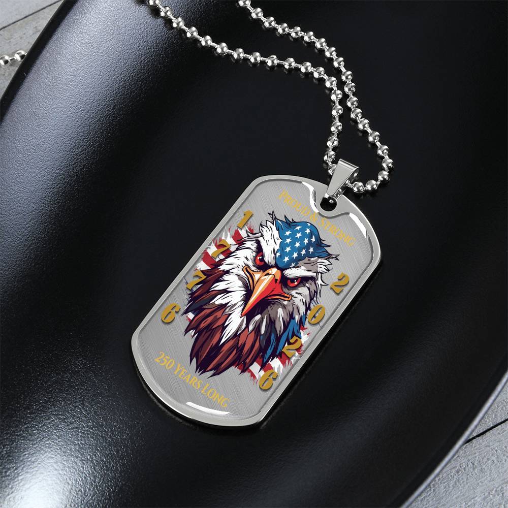 Proud & Strong Eagle Dog Tag Necklace - 250 Years of Freedom