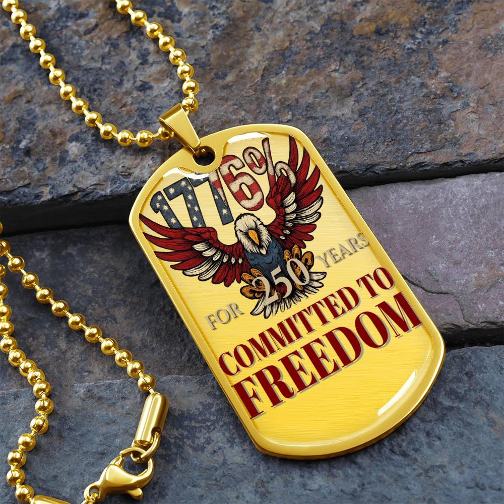 1776% Committed to Freedom Dog Tag Necklace
